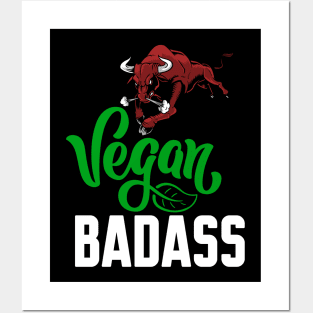 I'm a vegan badass Posters and Art